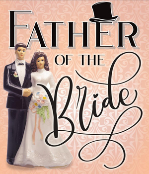 FATHER OF THE BRIDE Will Be Performed at Albuquerque Little Theatre Next Month 