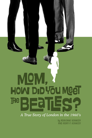 Forward Theater Company Will Require Proof of Vaccination to Attend MOM, HOW DID YOU MEET THE BEATLES?  Image