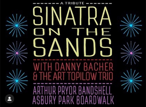 Singer/Saxophonist Danny Bacher To Appear in Asbury Park August 12th with Frank Sinatra Tribute Show 