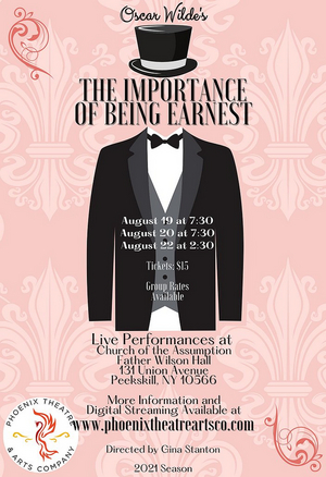 THE IMPORTANCE OF BEING EARNEST Will Be Performed This Month by The Phoenix Theatre and Arts Company  Image