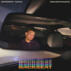 goodboy noah Recruits Brasstracks for Infectious New Single 'Backseat' 
