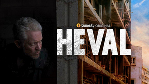 Curiosity Stream's First-Ever Original Feature Film HEVAL Set For World Premiere September 23rd 