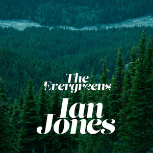 Ian Jones' 'Evergreen' EP is Due Oct. 22  Image