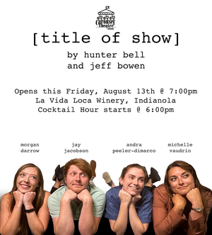 Review: [TITLE OF SHOW] at Carousel Theatre Of Indianola Image