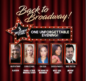 Back to Broadway at The Argyle Theatre! 5 Broadway Stars: One Unforgettable Evening! 