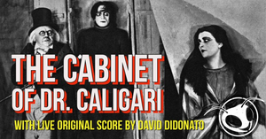 Planet Ant Will Screen THE CABINET OF DR. CALIGARI 