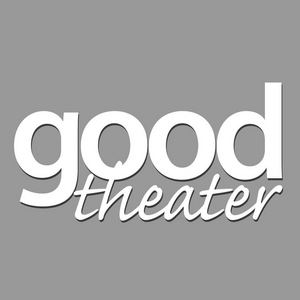 Good Theater to Return to the Stage for 2021-2022 Season 