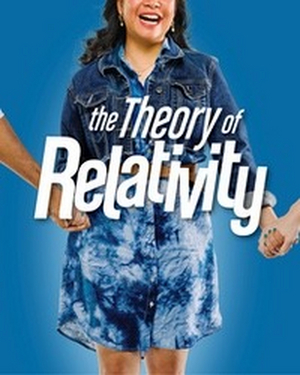 THE THEORY OF RELATIVITY Comes To Story Book Theatre Through 9/4  Image