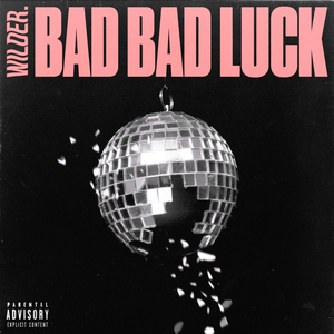 Wilder Releases Debut EP 'Bad Bad Luck' Image