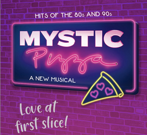 Mystic Pizza is a Slice of Musical Heaven! Image