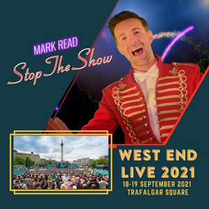 Exclusive: Mark Read Will Perform 'Stop the Show' at West End Live 2021 