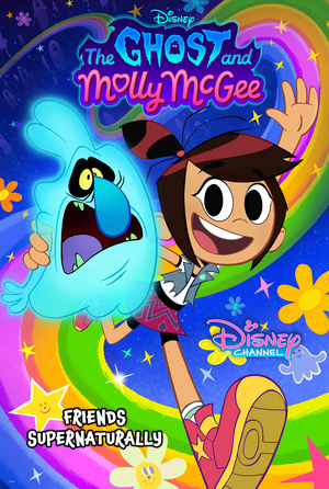 Disney Channel's THE GHOST AND MOLLY MCGEE Gets Early Season Two Greenlight 