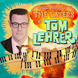 Interview: Allan Murray on Bringing THE LAYERS OF TOM LEHRER to HFF21 
