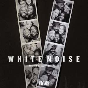 Casting Announced For Suzan-Lori Parks' WHITE NOISE at the Bridge Theatre  Image