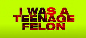 VICE TV Announces Season Two of I WAS A TEENAGE FELON  Image