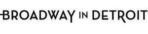 Broadway In Detroit Announces Public Health & Safety Protocols Image