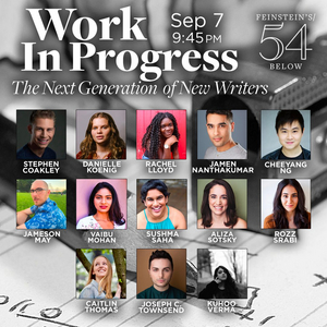 Kuhoo Verma, Cheeyang Ng & More to be Featured in WORK IN PROGRESS: THE NEXT GENERATION OF NEW WRITERS 