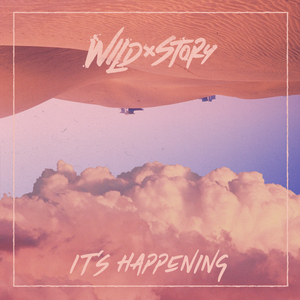 Pop Duo Wild Story Release New Single 'It's Happening'  Image