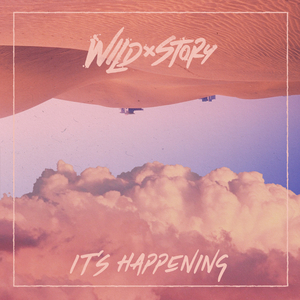 Pop Duo Wild Story Release New Single 'It's Happening' Image