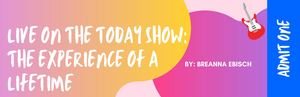 Student Blog: Live on the Today Show: The Experience of a Lifetime Image