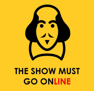 The Show Must Go Online Announces Livestreamed Reading of THE TWO NOBLE KINSMEN for Season Finale 