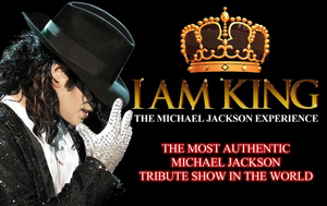 Patchogue Theatre Presents I AM KING: THE MICHAEL JACKSON EXPERIENCE 