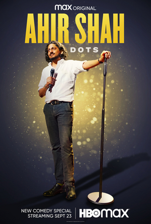 HBO Max Original Comedy Special AHIR SHAH: DOTS Debuts September 23 Image