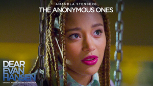 Listen to 'The Anonymous Ones' From the DEAR EVAN HANSEN Movie! Image