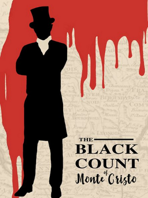 THE BLACK COUNT OF MONTE CRISTO to be Presented at Theatre Row Image