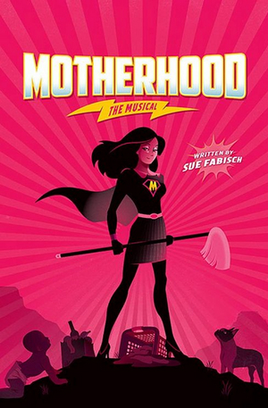 MOTHERHOOD THE MUSICAL Comes to Amil Tellers Next Month  Image