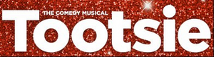TOOTSIE is Coming to The Hippodrome Theatre This November Image
