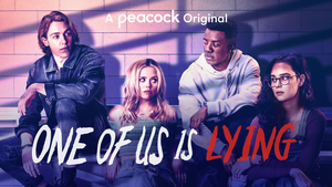 VIDEO: Peacock Releases the Trailer for New ONE OF US IS LYING Series Image