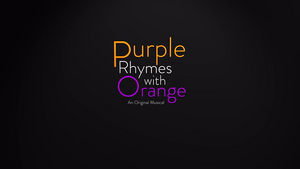 Patrick Kasper Adapts Musical PURPLE RHYMES WITH ORANGE Into Original One-Act 