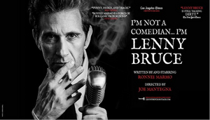Theatre 68 Presents I'M NOT A COMEDIAN ... I'M LENNY BRUCE at Loft Ensemble 