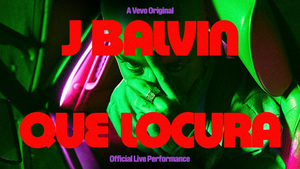 VIDEO: J Balvin Releases Performance Video For 'Que Locura' Image