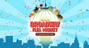 Broadway Flea Market and Grand Auction Returns Sunday, October 3 