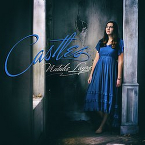 Natalie Layne Releases New EP 'Castles' 