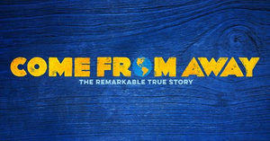 Tickets on Sale Now for COME FROM AWAY at Bass Performance Hall Image