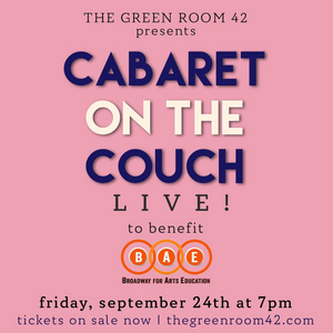 Vishal Vaidya, Keri René Fuller, Eleri Ward & More To Take Part In CABARET ON THE COUCH LIVE! at The Green Room 42 