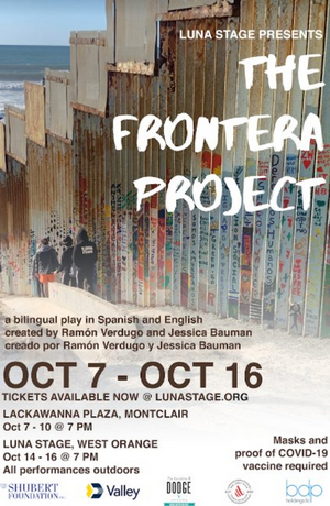Luna Stage Announces Bilingual Outdoor Performance of THE FRONTERA PROJECT 