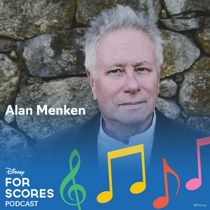 Disney's FOR SCORES Podcast Series Releases Two-Part Alan Menken Interview 