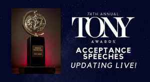 Recap the 2020 Tony Awards Acceptance Speeches Image