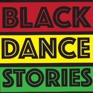 Black Dance Stories Returns With New Series, The Power Half-Hour 