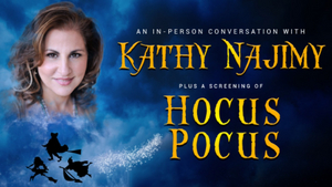 Kathy Najimy Will Present a Screening of HOCUS POCUS at the Fargo Theatre Next Month 