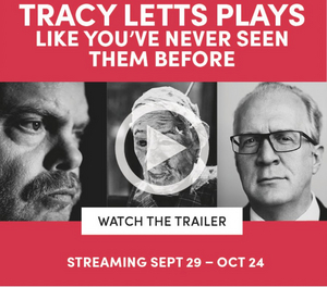 Tracy Letts New Virtual Plays from Steppenwolf Image