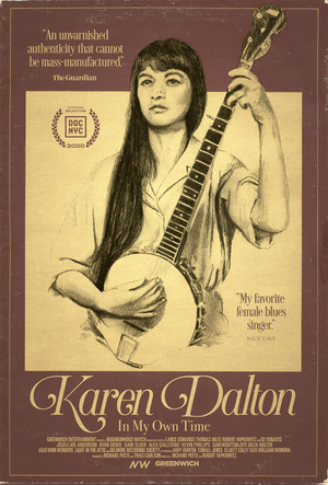 Karen Dalton IN MY OWN TIME Documentary to Premiere in Theaters 