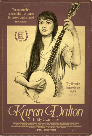 Karen Dalton IN MY OWN TIME Documentary to Premiere in Theaters  Image