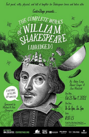 Centre Stage Announces THE COMPLETE WORKS OF WILLIAMS SHAKESPEARE (ABRIDGED) & THE OTHER PLACE 