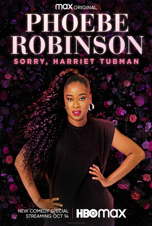 VIDEO: Trailer for HBO MAX's PHOEBE ROBINSON: SORRY, HARRIET TUBMAN Comedy Special 