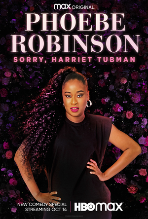 VIDEO: Trailer for HBO MAX's PHOEBE ROBINSON: SORRY, HARRIET TUBMAN Comedy Special Image